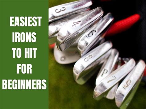 easiest to hit irons.